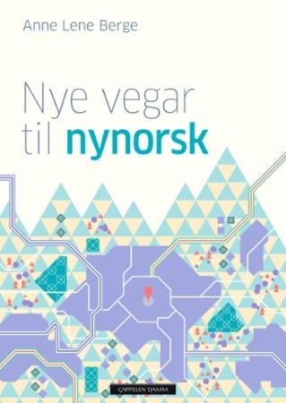 Nye vegar til nynorsk