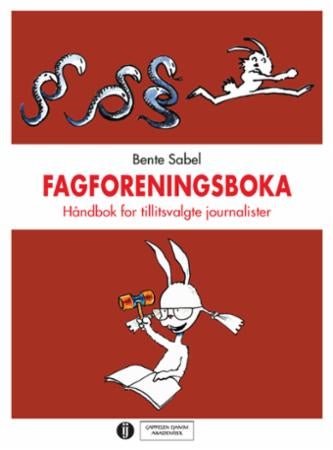 Fagforeningsboka - håndbok for tillitsvalgte journalister