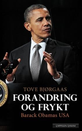 Forandring og frykt - Barack Obamas USA