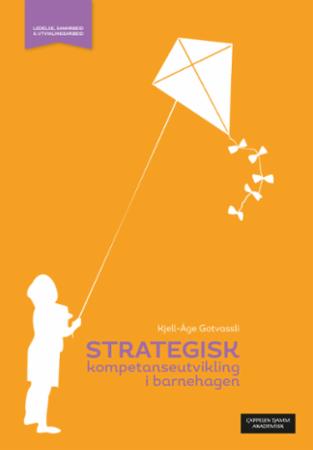 Strategisk kompetanseutvikling i barnehagen