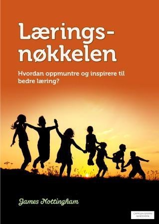 Læringsnøkkelen - hvordan oppmuntre og inspirere til bedre læring?