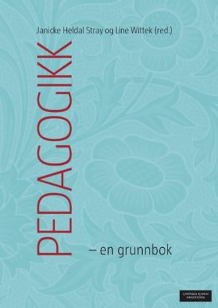 Pedagogikk - en grunnbok