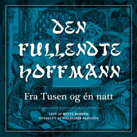 Den fullendte hoffmann - fra Tusen og én natt