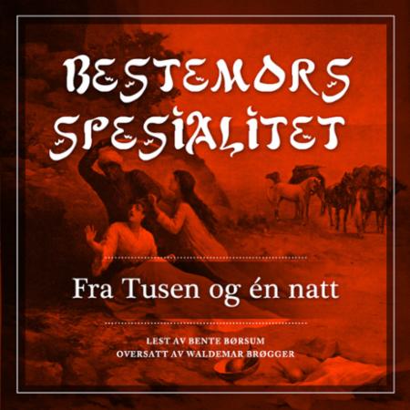 Bestemors spesialitet - fra Tusen og én natt