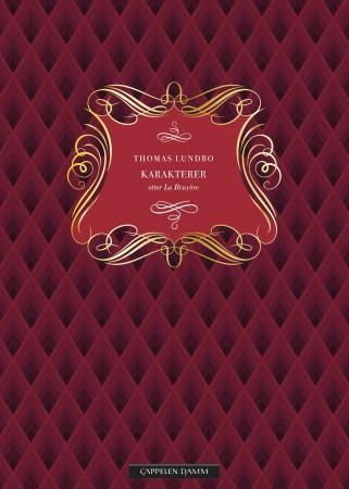 Karakterer - etter La Bruyère : moraltekster