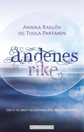 Åndenes rike - om å ta imot veiledning fra åndeverdenen