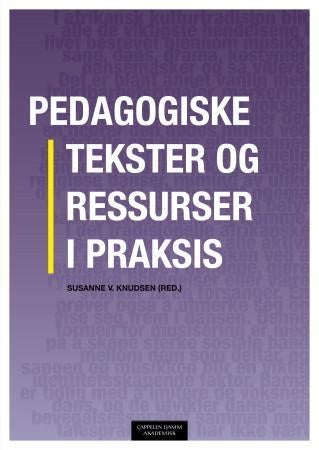 Pedagogiske tekster og ressurser i praksis