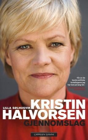 Kristin Halvorsen - gjennomslag