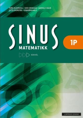 Sinus matematikk 1P - lærebok i matematikk for vg1 : studieforberedende program