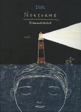 Nokturne - drømmekokebok : varierte og enkle oppskrifter (på bare 5 minutter)