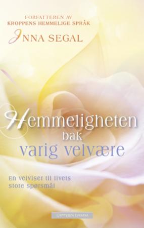 Hemmeligheten bak varig velvære - en veiviser til livets store spørsmål