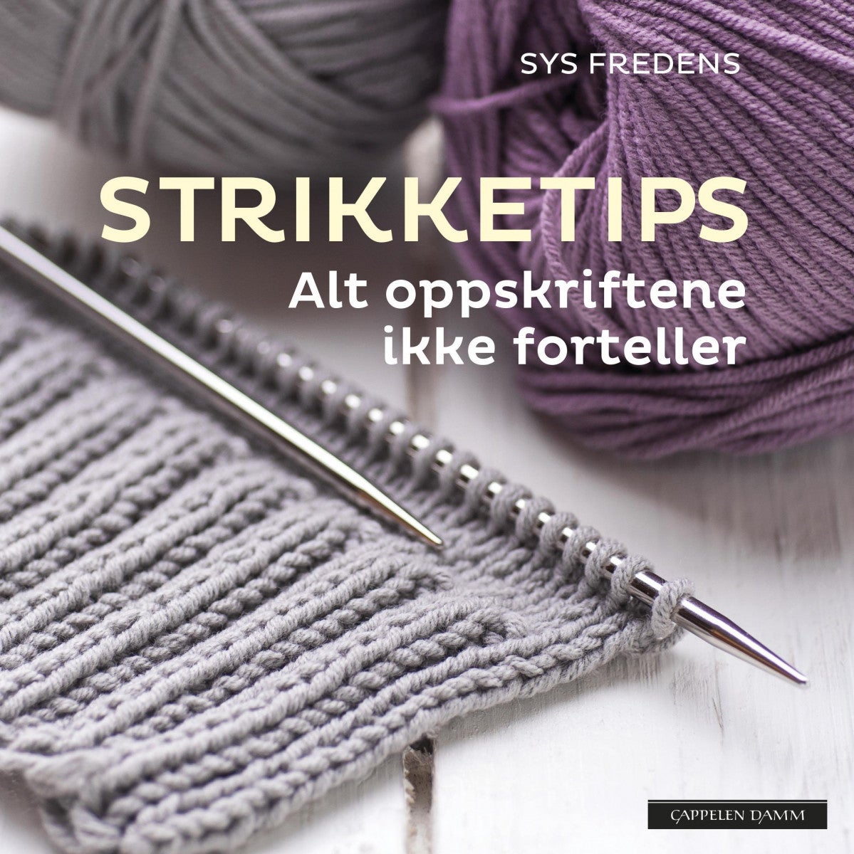 Strikketips - alt oppskriftene ikke forteller