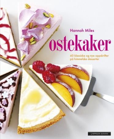 Ostekaker - 60 klassiske og nye oppskrifter på himmelske desserter