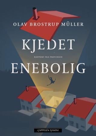 Kjedet enebolig - rapport fra provinsen