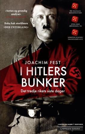 I Hitlers bunker - det tredje rikets siste dager