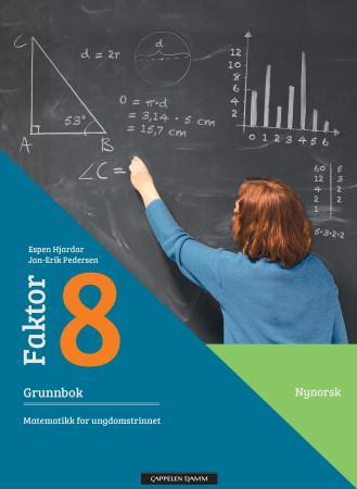 Faktor 8 - Grunnbok : matematikk for ungdomstrinnet