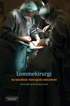 Lommekirurgi - en håndbok i kirurgisk vaktarbeid
