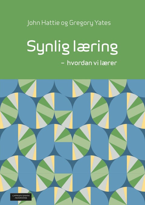 Synlig læring - hvordan vi lærer