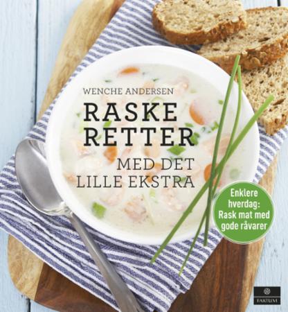 Raske retter - med det lille ekstra