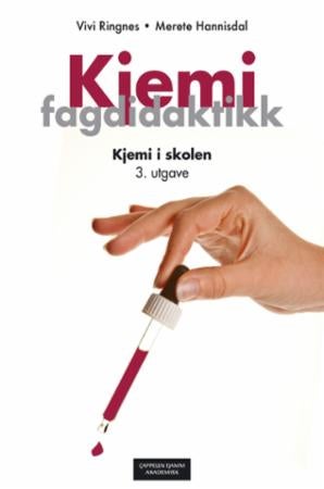 Kjemi fagdidaktikk - kjemi i skolen
