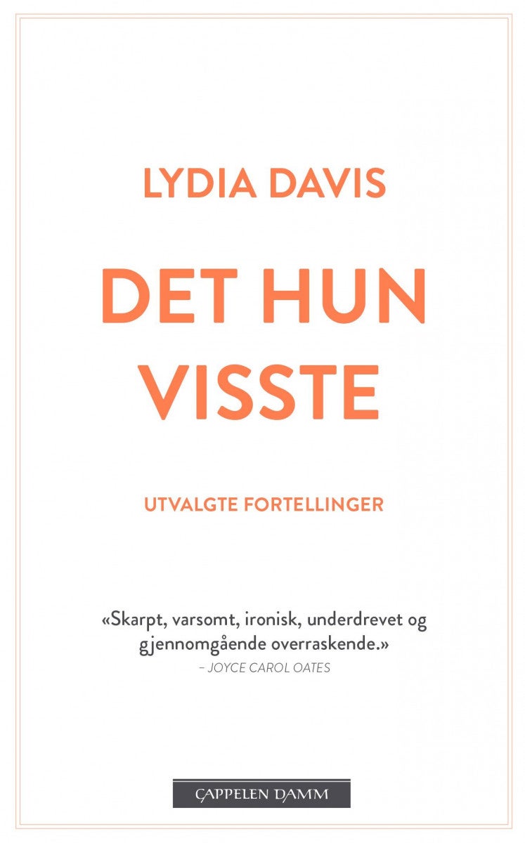 Det hun visste - utvalgte fortellinger