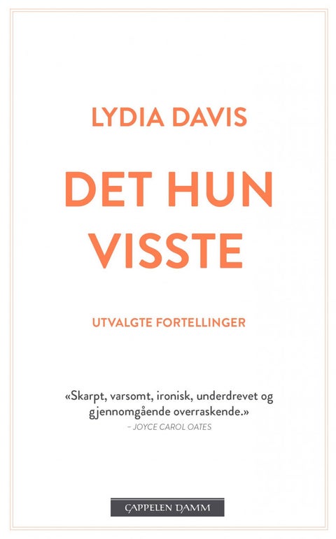 Det hun visste - utvalgte fortellinger