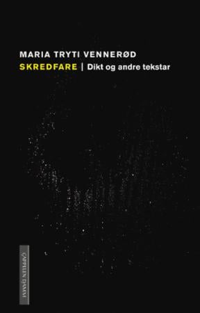 Skredfare - dikt og andre tekstar