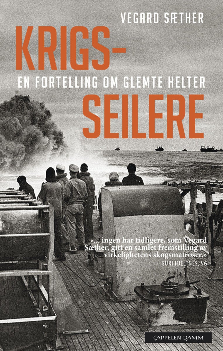 Krigsseilere - en fortelling om glemte helter