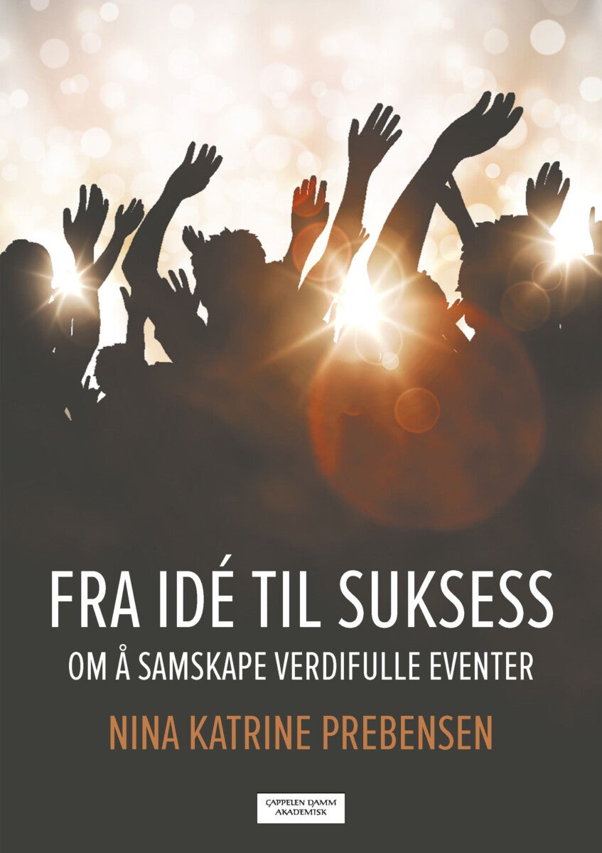 Fra idé til suksess - om å samskape verdifulle eventer