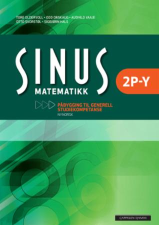 Sinus 2P-Y - lærebok i matematikk : påbygging til studiekompetanse i dei yrkesfaglege utdanningsprogramma