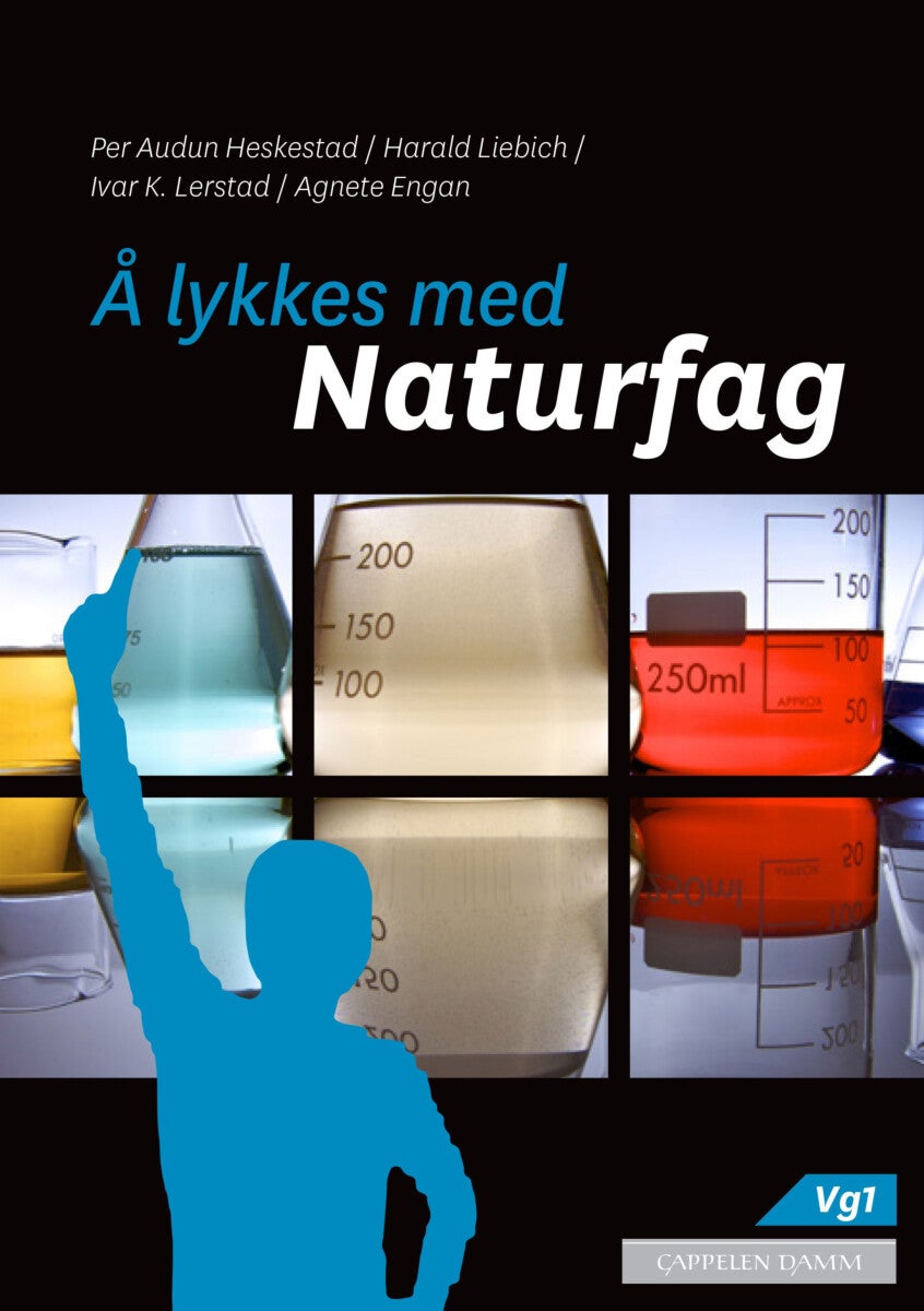 Å lykkes med naturfag - naturfag for yrkesfaglige og studieforberedende utdanningsprogram : vg1