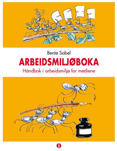Arbeidsmiljøboka - håndbok i arbeidsmiljø for mediene