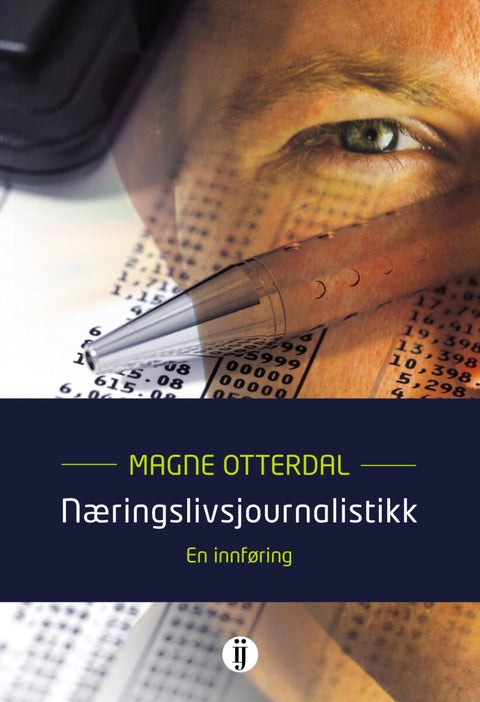 Næringslivsjournalistikk - en innføring