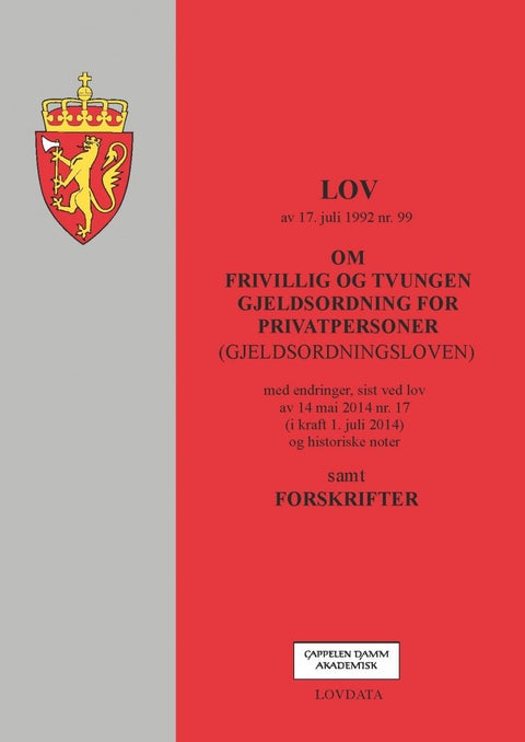 Lov om frivillig og tvungen gjeldsordning for privatpersoner (gjeldsordningsloven) av 17. juli 1992 - med endringer, sist ved lov av 14. mai 2014 nr. 17 (i kraft 1. juli 2014) og historiske noter : samt