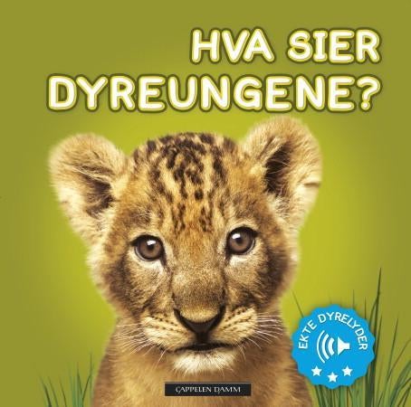 Hva sier dyreungene?