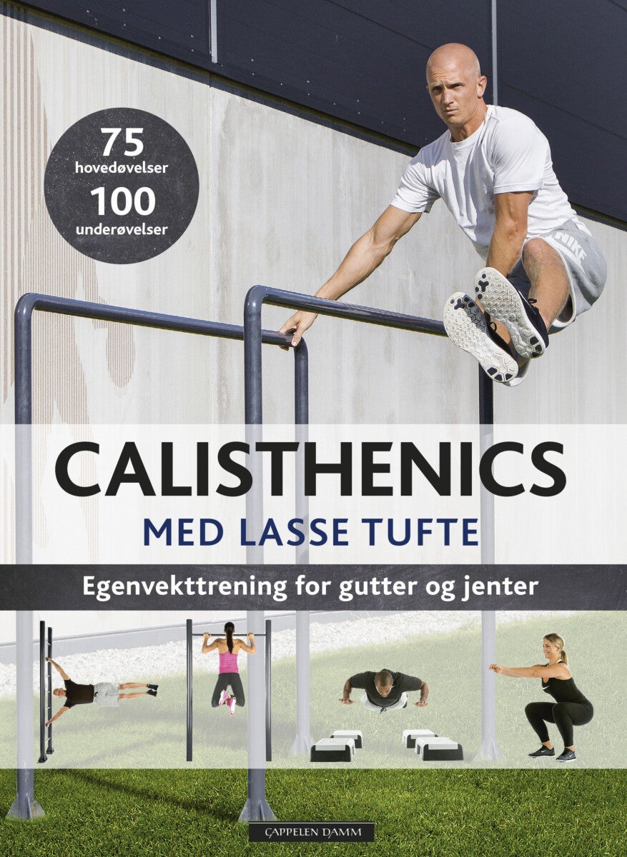 Calisthenics med Lasse Tufte - egenvekttrening for gutter og jenter