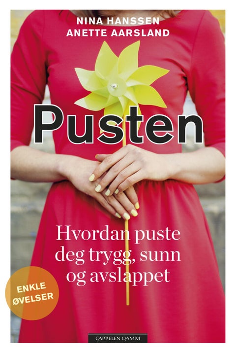 Pusten - hvordan puste deg trygg, sunn og avslappet