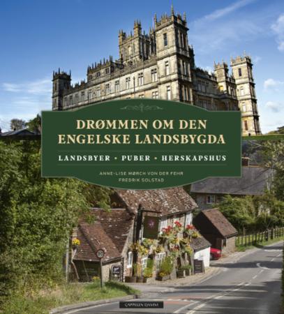 Drømmen om den engelske landsbygda - landsbyer, puber, herskapshus
