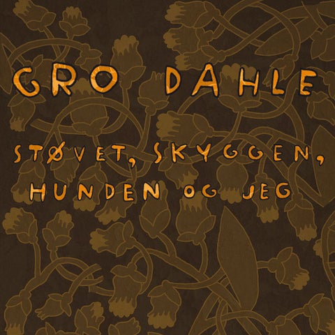 Støvet, skyggen, hunden og jeg