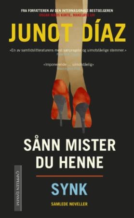 Sånn mister du henne ; Synk - samlede noveller :