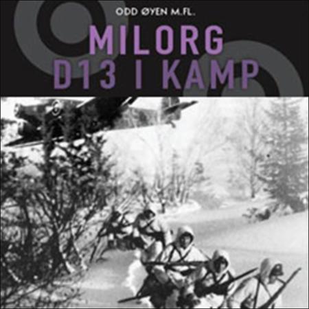 Milorg D13 i kamp