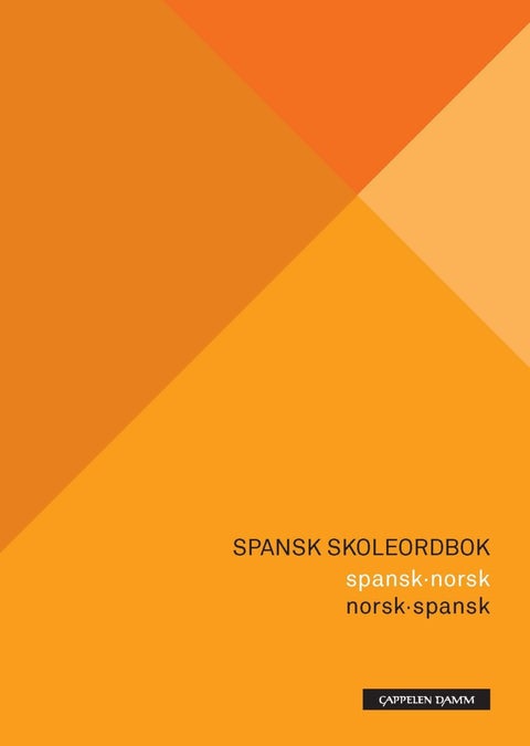 Spansk skoleordbok - spansk-norsk, norsk-spansk