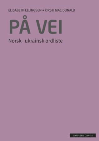 På vei - norsk-ukrainsk ordliste