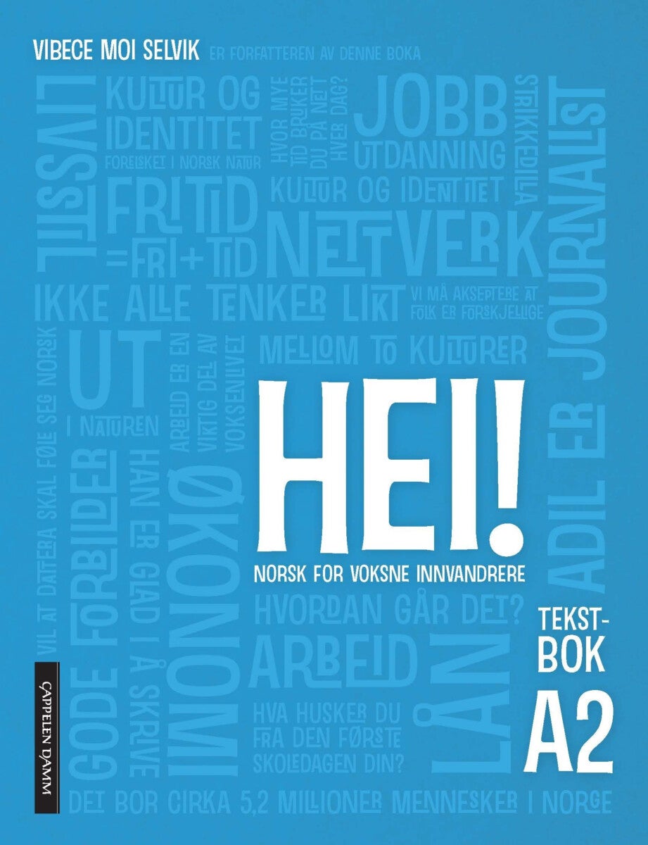 Hei! A2 - Tekstbok : norsk for voksne innvandrere