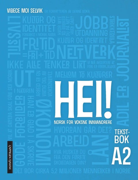Hei! A2 - Tekstbok : norsk for voksne innvandrere