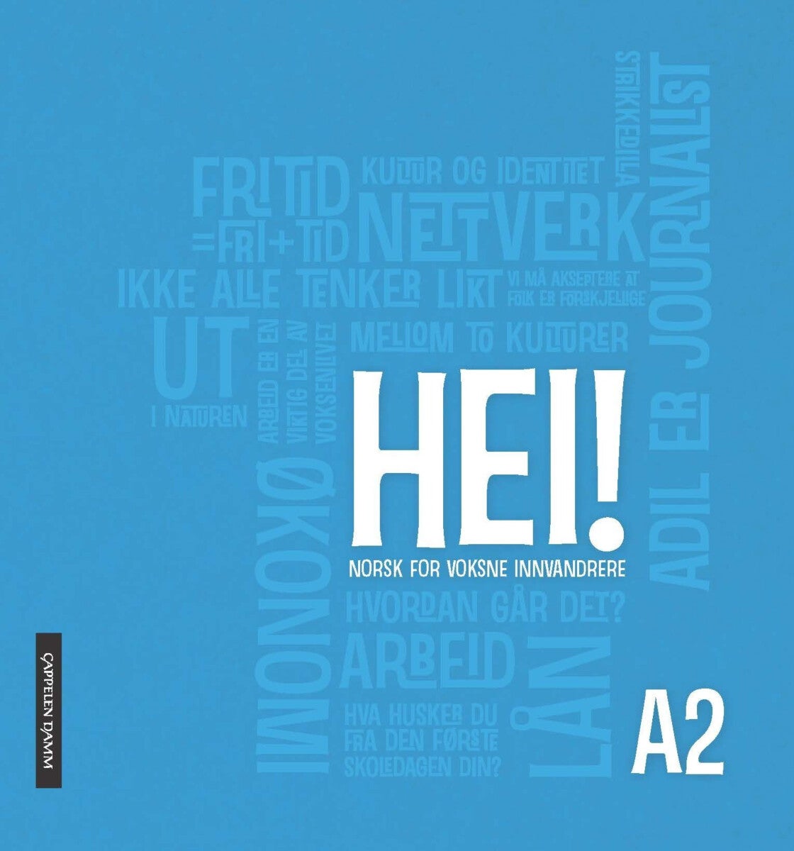 Hei! A2 - norsk for voksne innvandrere