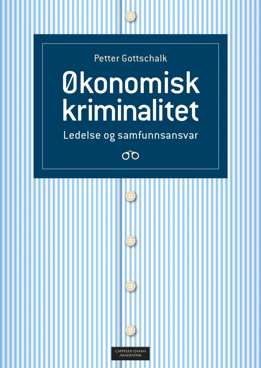 Økonomisk kriminalitet - ledelse og samfunnsansvar