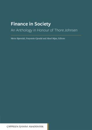 Finance in society - an anthology in honour of Thore Johnsen