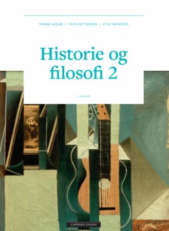 Bilde av Historie Og Filosofi 2 Av Tommy Moum, Tove Pettersen, Atle Sævareid