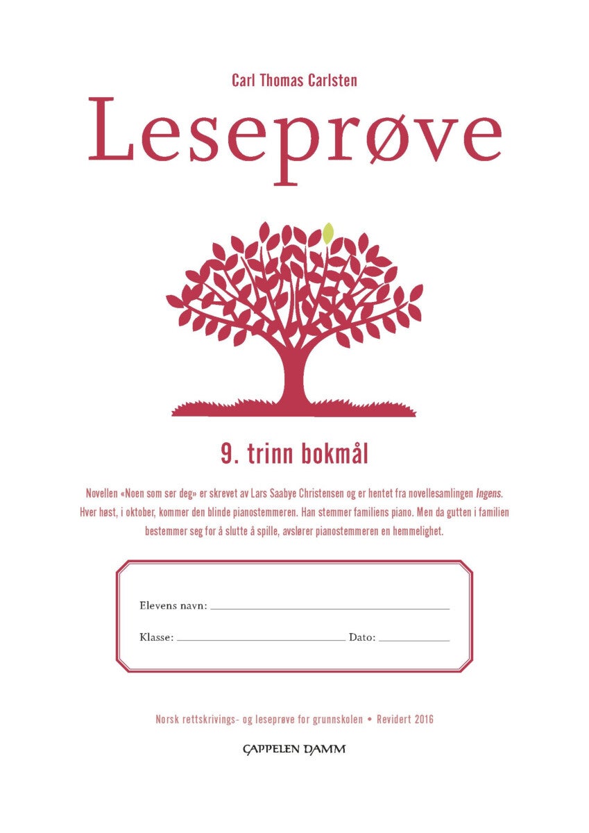 Leseprøve - 9. trinn bokmål : norsk rettskrivings- og leseprøve for grunnskolen